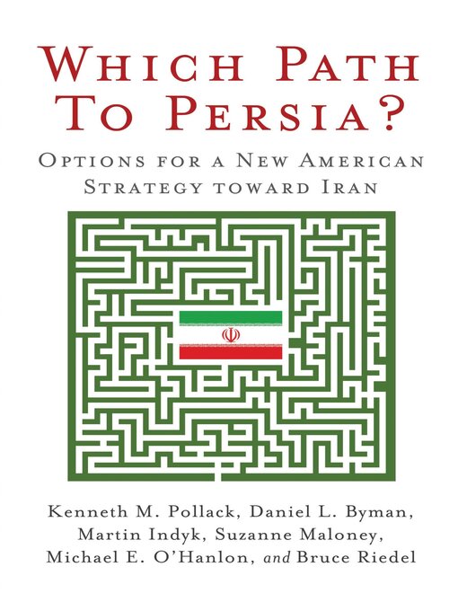 Title details for Which Path to Persia? by Kenneth M. Pollack - Available